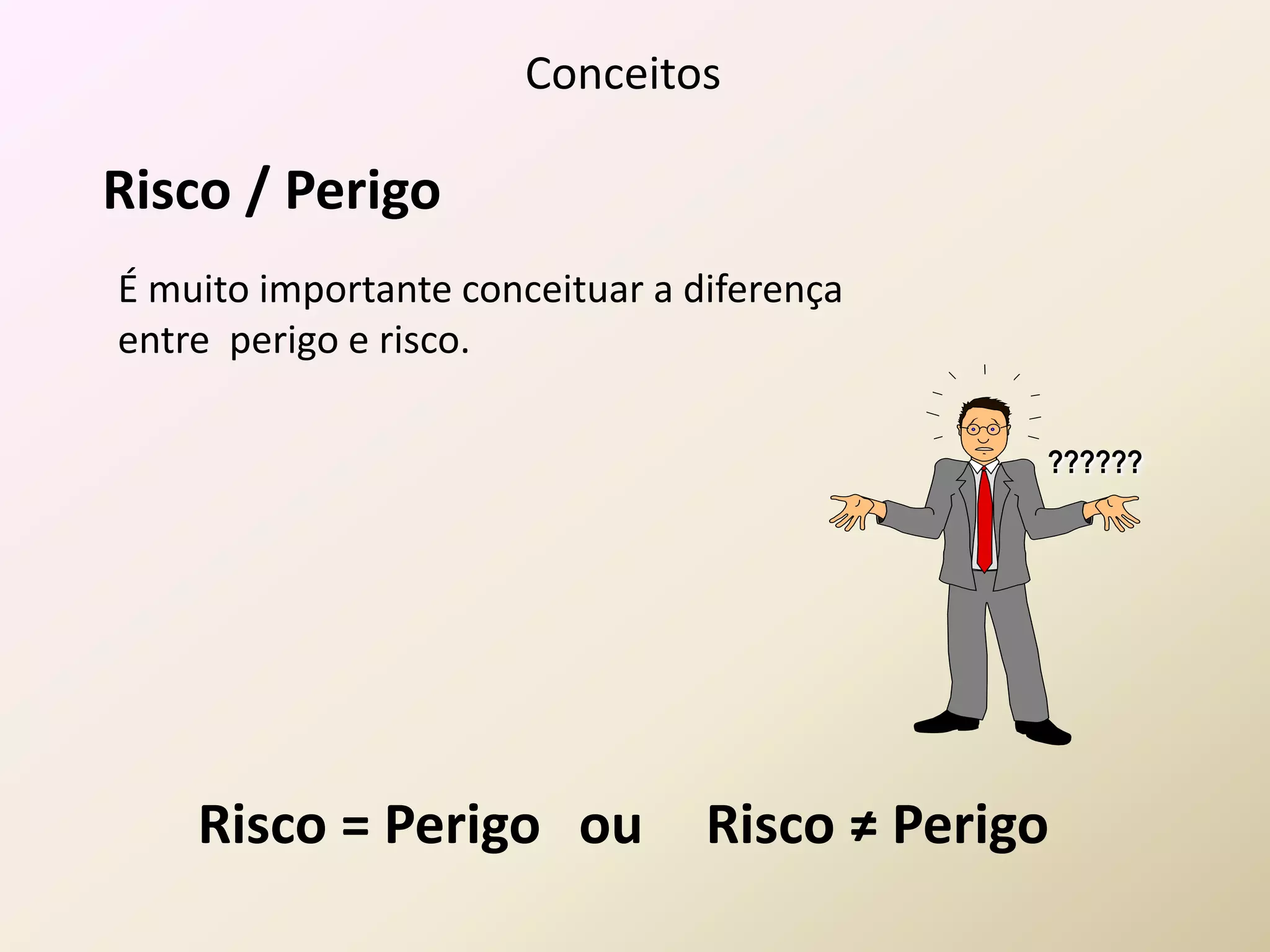 Conceito Risco X Perigo PDF Chemistry Science