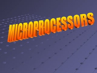 MICROPROCESSORS 