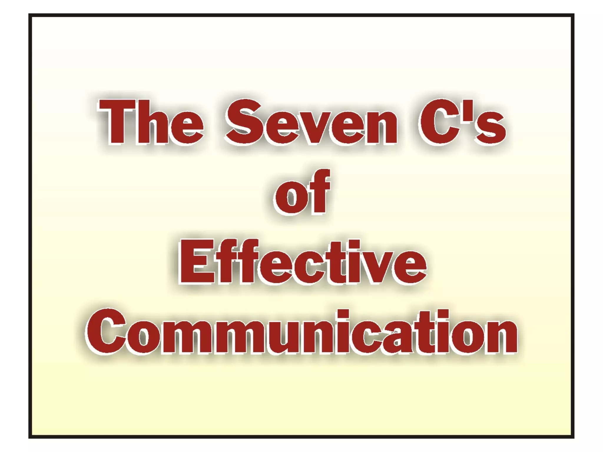 7 Cs Effective Communication | PPT