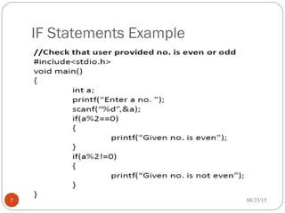 IF Statements Example
7 08/23/15
 