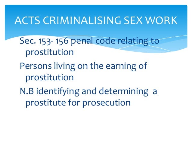 Decriminalizing Sex Work Is An Appropriate Policy For Promoting Heal