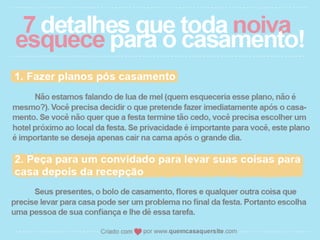 7 Detalhes que toda noiva esquece!