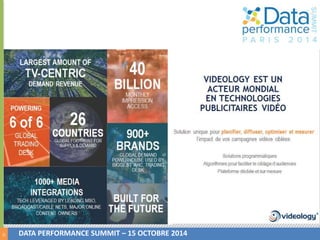 16 
DATA PERFORMANCE SUMMIT – 15 OCTOBRE 2014 
 
