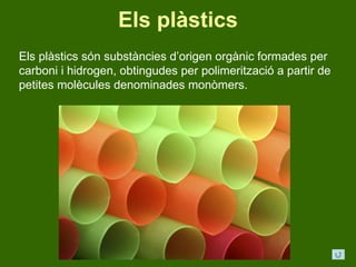 7. els materials i les seves   aplicacions