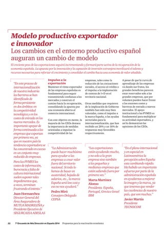 22     7a
Encuesta de Alta Dirección en España 2014   Propuestas para la reactivación económica
A pesar de que la curva de...