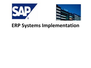 ERP Systems Implementation   