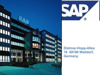 Dietmar-Hopp-Allee 16  69190 Walldorf, Germany 