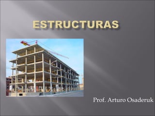 Prof. Arturo Osaderuk
 