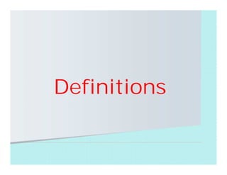 Definitions
 