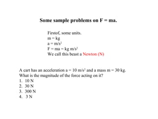 Examples Of F=ma