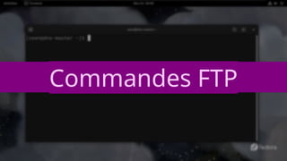 Commandes FTP
 