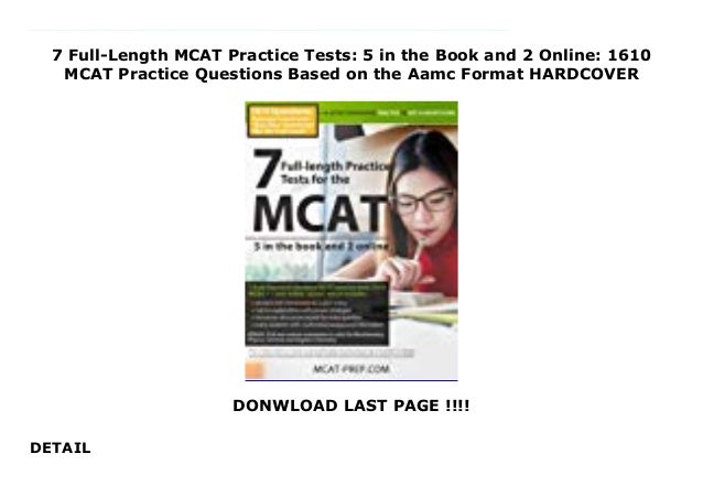 7 Full-Length MCAT Practice Tests: 5 in the Book and 2 Online: 1610 ...