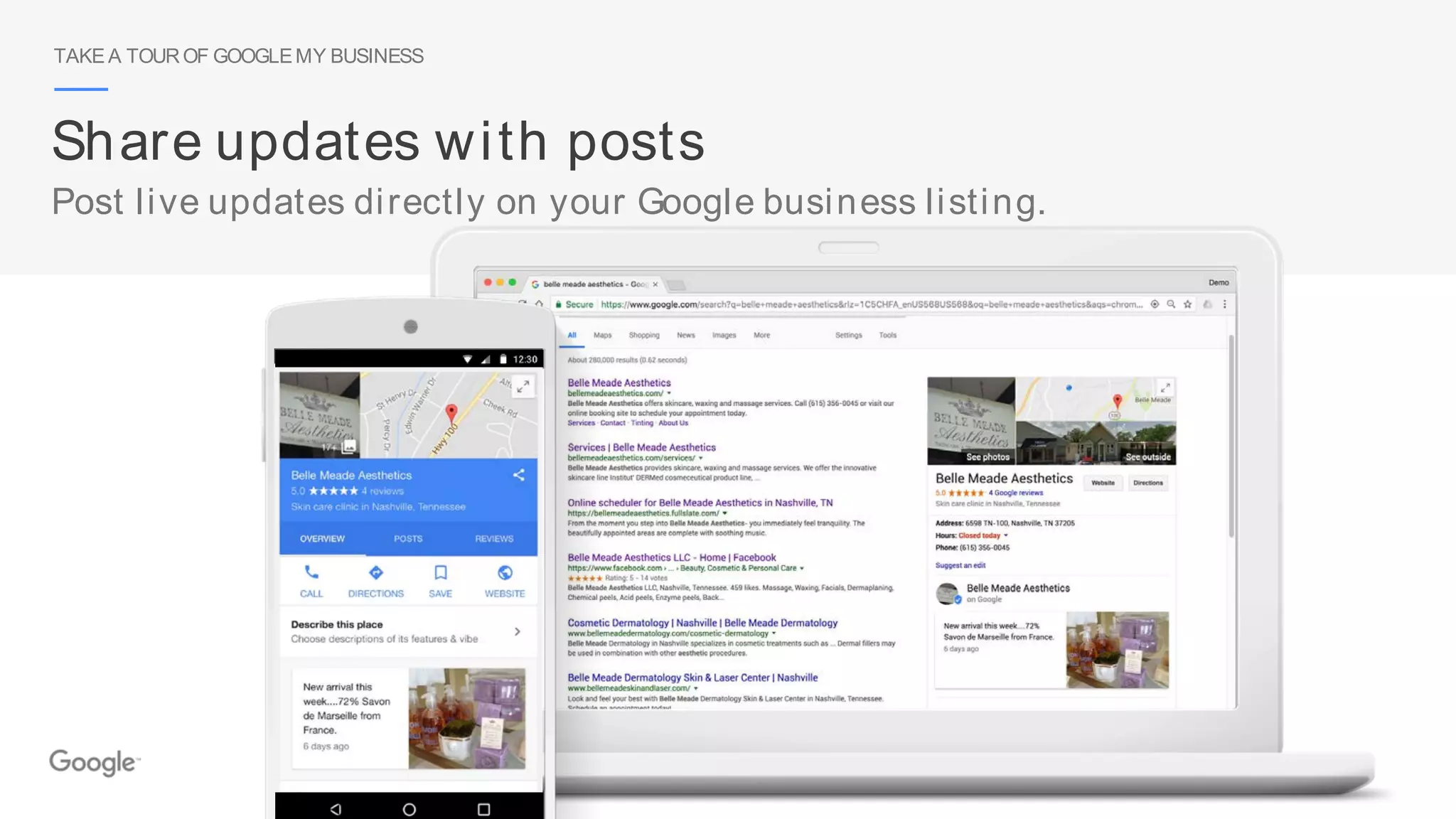 TAKE A TOUROF GOOGLEMY BUSINESS
Share updates with posts
Post live updates directly on your Google business listing.
 