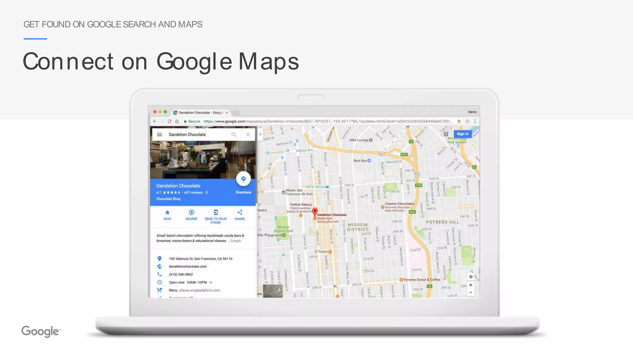 GET FOUND ON GOOGLESEARCH AND MAPS
Connect on Google Maps
 