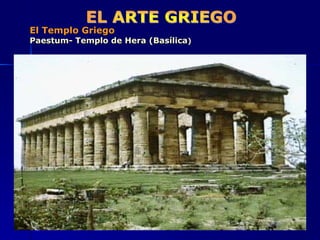El Templo Griego Paestum- Templo de Hera (Basílica ) 