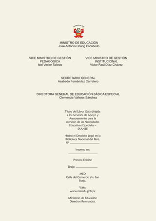 MINISTRO DE EDUCACIÓN
José Antonio Chang Escobedo
VICE MINISTRO DE GESTIÓN
PEDAGÓGICA
Idel Vexler Talledo
VICE MINISTRO DE...