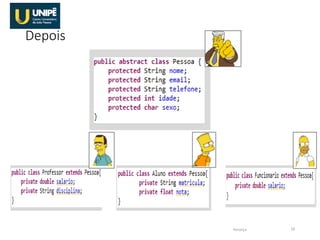 Depois
Herança 18
 