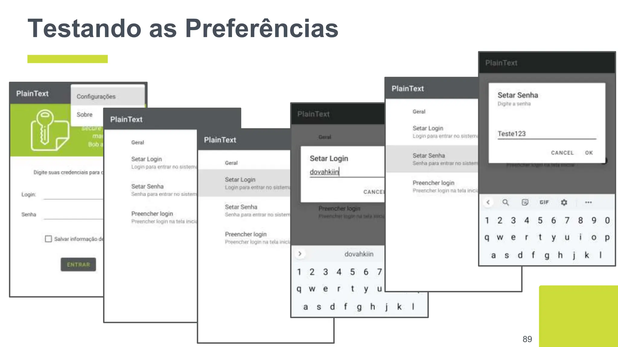 Testando as Preferências
89
 