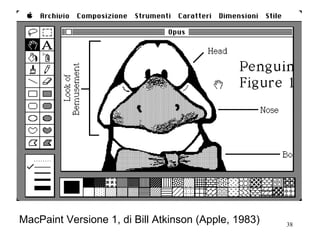 MacPaint Versione 1, di Bill Atkinson (Apple, 1983) 