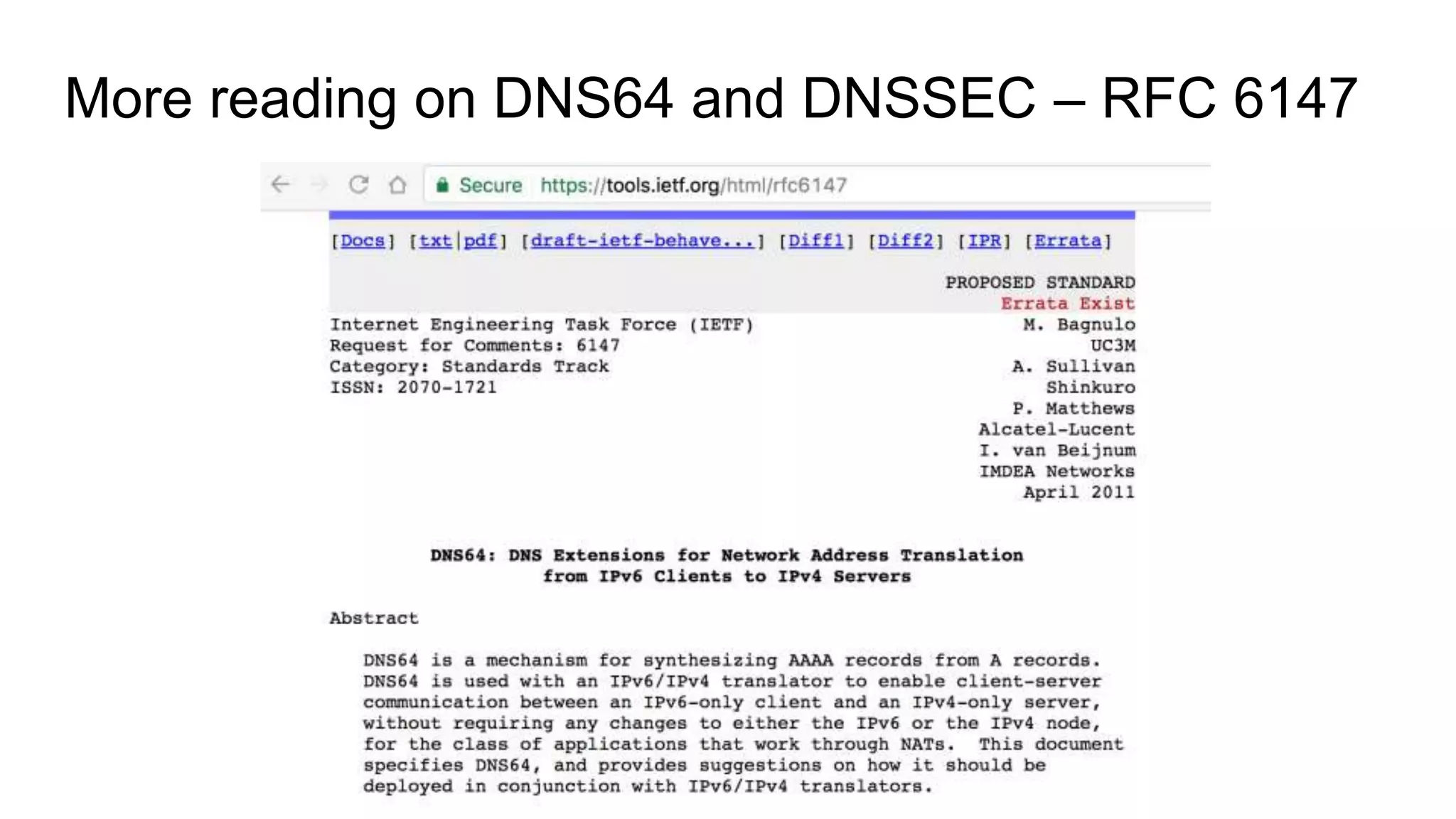 More reading on DNS64 and DNSSEC – RFC 6147
 