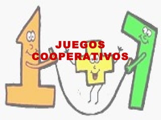 JUEGOS COOPERATIVOS 