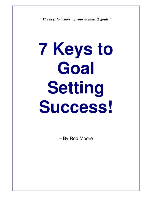 7 Keys To Goal Setting Success PPT