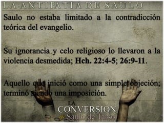 LA CONVERSION DE SAULO (Primera Parte)