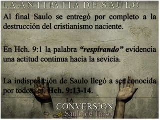 LA CONVERSION DE SAULO (Primera Parte)
