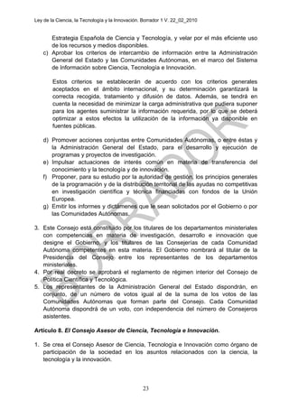 Ley de la Ciencia, la Tecnología y la Innovación. Borrador 1 V. 22_02_2010
Estrategia Española de Ciencia y Tecnología, y ...