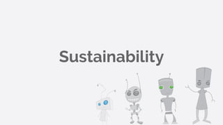 Sustainability
 