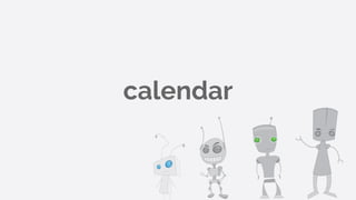 calendar
 