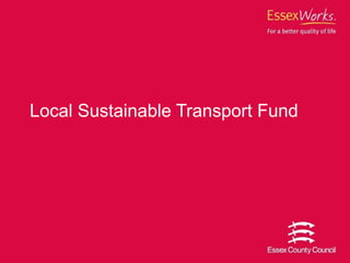 Local Sustainable Transport Fund 