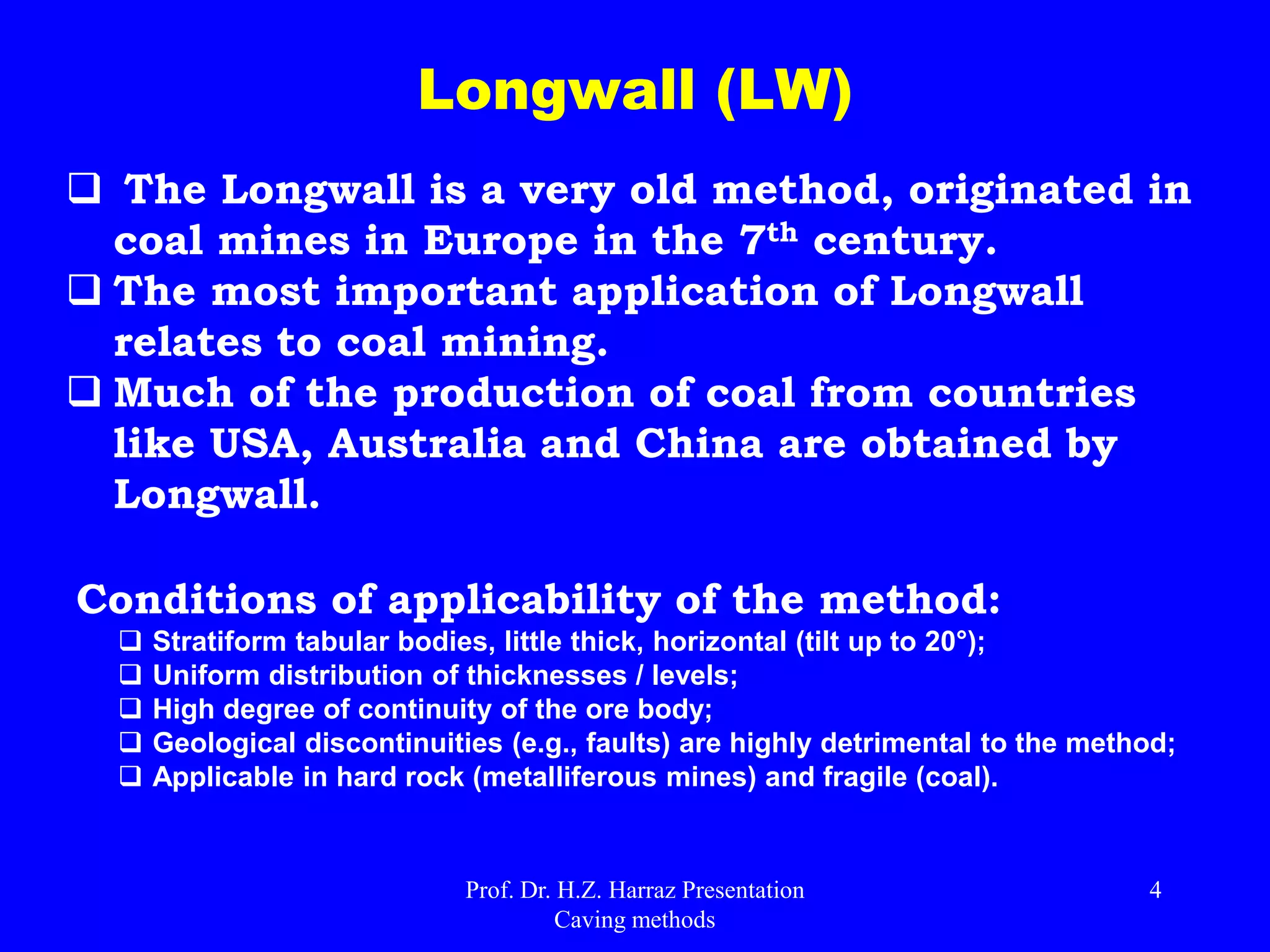 Caving Underground Mining Methods (longwall, Sublevel caving, & Block ...