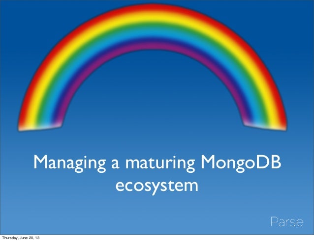 Managing a Maturing MongoDB Ecosystem