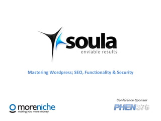 Mastering Wordpress; SEO, Functionality & Security Conference Sponsor 