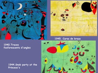 1945. Cursa de braus

1940.Traces
fosforescents d'ungles




   1944.Snob party at the
   Princess's
 