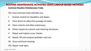 THE FEEDER ROADS MAINTENANCE WORK METHODS | PPT