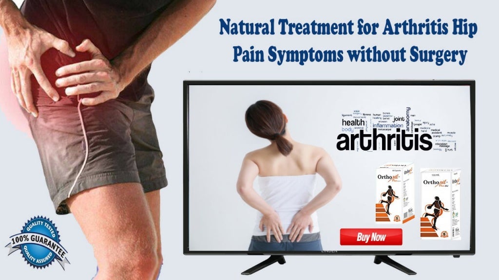 Natural Treatment for Arthritis Hip Pain Symptoms without Surgery