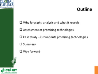 Foresight analysis and ex- ante assessment of promising technologies: To inform decision making