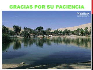 GRACIAS POR SU PACIENCIA 