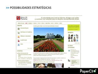 >> POSSIBILIDADES ESTRATÉGICAS
 