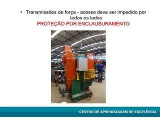 Lean Manufacturing – Itu/2009
CENTRO DE APRENDIZAGEM DE EXCELÊNCIA
 