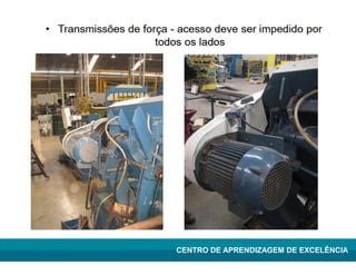 Lean Manufacturing – Itu/2009
CENTRO DE APRENDIZAGEM DE EXCELÊNCIA
 