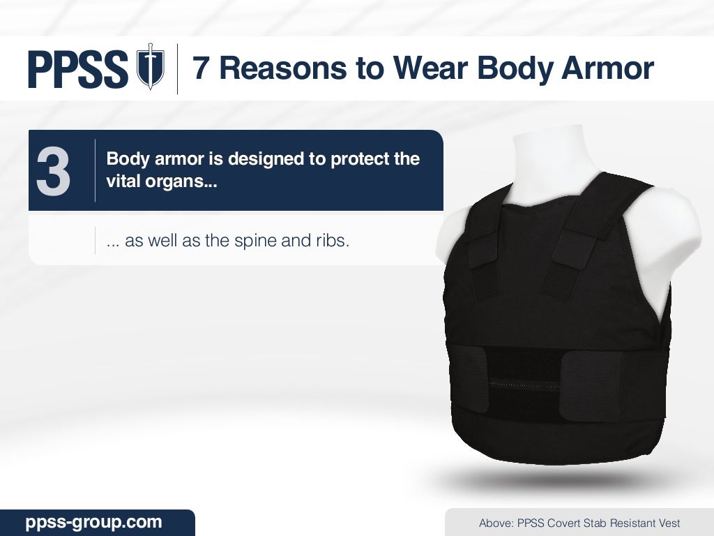 7 Reasons to Wear Body Armor