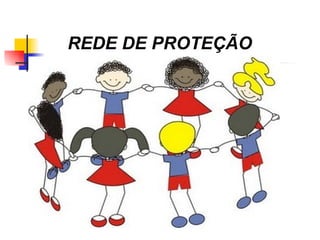 REDE DE PROTEÇÃO

Departamentos de Ensino

  Secretaria Municipal de Educação
 
