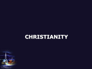 CHRISTIANITY