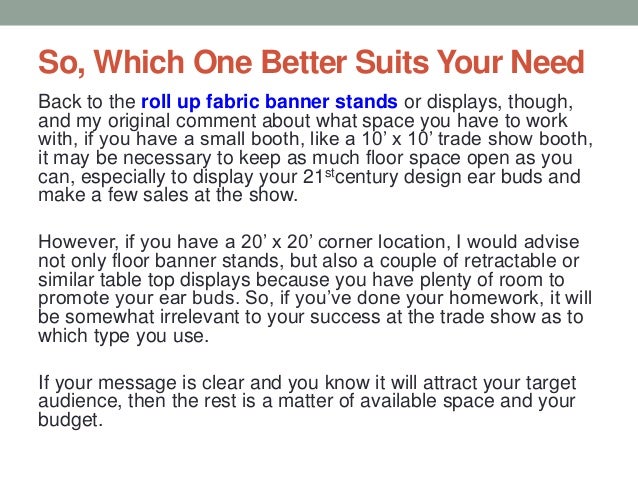 Retractable Floor Banner Stands Versus Table Top Retractable Banner S