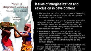 Issues of marginalization and
eexclusion in development
 