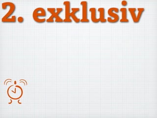 2. exklusiv

 