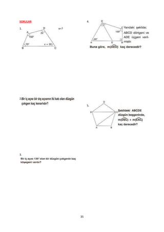 SORULAR              4.

1.        x=?




2.

                     5.




3.




                35
 